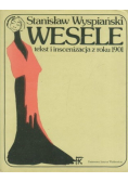 Wesele tekst i inscenizacja