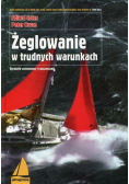 Żeglowanie w trudnych warunkach