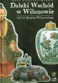 Daleki wschód w Wilamowie