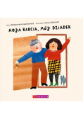 Moja babcia, mój dziadek