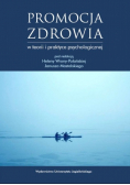 Promocja zdrowia w teorii i praktyce psychologicznej