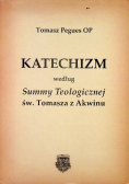 Katechizm Katolicki według Summy teologicznej św. Tomasza z Akwinu
