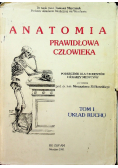 Anatomia prawidłowa człowieka Tom 1 Układ Ruchu