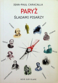 Paryż śladami pisarzy