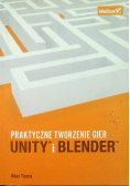 Unity i Blender Praktyczne tworzenie gier