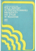 Rola szkoły w przygotowaniu młodzieży do życia
