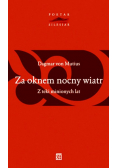 Za oknem nocny wiatr Z teki minionych lat