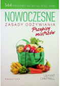 Nowoczesne zasady odżywiania Przepisy mistrzów