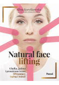 Natural face lifting Gładka jędrna i promienna twarz