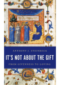 It's Not About the Gift