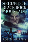 Secret of Black Rock Mountain