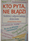 Kto pyta, nie błądzi