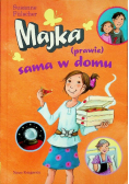 Majka prawie sama w domu