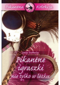 Pikantne igraszki nie tylko w łóżku