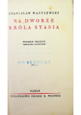 Na dworze króla Stasia 1935 r.