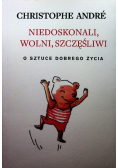 Niedoskonali wolni szczęśliwi