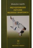 Przygotowanie fizyczne młodego sportowca