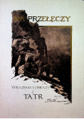 Na przełęczy Wrażenia i obrazy z Tatr