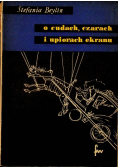 O cudach czarach i upiorach ekranu