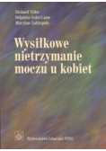 Wysiłkowe nietrzymanie moczu u kobiet