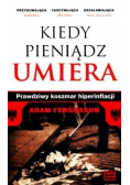 Kiedy pieniądz umiera