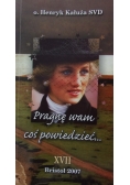 Pragnę wam coś powiedzieć, XVII