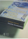Współczesny pieniądz w teorii i praktyce