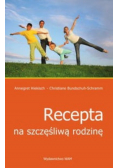 Recepta na szczęśliwą rodzinę