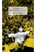 Turbopapiestwo. O dynamice pewnego kryzysu