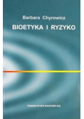 Bioetyka i ryzyko