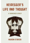 Heidegger's Life and Thought