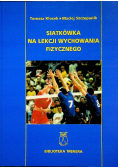 Siatkówka na lekcji wychowania fizycznego