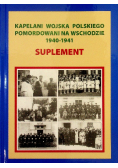 Kapelani wojska polskiego pomordowani na wschodzie 1940 1941 suplement