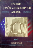 Historia Stanów Zjednoczonych Ameryki Tom 2 1763-1848