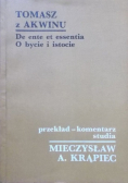 Tomasz z Akwinu O bycie i istocie