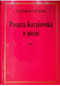 Puszcza Kurpowska w pieśni Tom 3