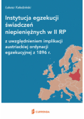 Instytucja egzekucji świadczeń niepieniężnych w II RP