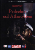 Pochodnie nad Atlantykiem