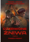 Czerwone żniwa T.2 Trzeci front