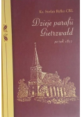 Dzieje parafii Gietrzwałd po roku 1877