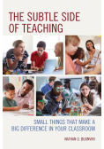 The Subtle Side of Teaching
