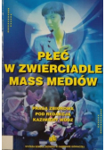 Płeć w zwierciadle mass mediów