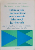 Interakcyjne i autonomiczne przetwarzanie informacji językowych