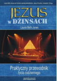 Jezus w dżinsach Praktyczny przewodnik życia codziennego