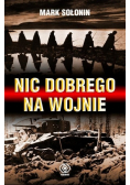 Nic dobrego na wojnie