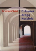 Człowiek drogą Kościoła