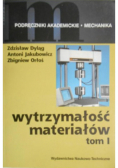 Wytrzymałość materiałów Tom I