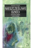 Nieszczęśliwe dzieci Dlaczego cierpią i jak im pomóc