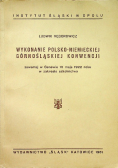 Wykonanie Polsko - Niemieckiej górnośląskiej konwencji