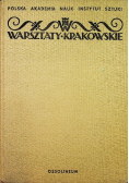 Warsztaty krakowskie